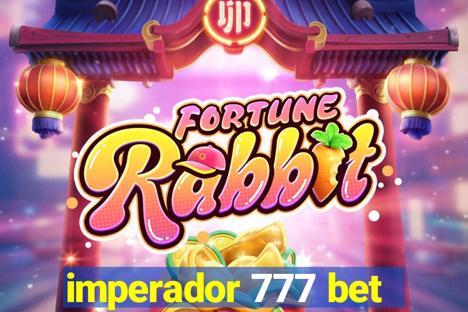 imperador 777 bet